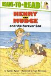 HENRY & MUDGE & THE FOREVER SEA #6