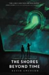 Shores Beyond Time #3 (Chronicle of the Dark(HC)