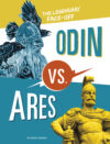 Odin vs. Ares: The Legendary Face-Off (Mythology M