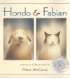 Hondo and Fabian (2003 Caldecott Honor)