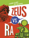 Zeus vs. Ra: Cosmic Clash of the Gods (Mythology M