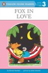Fox in Love (Penguin Young Readers Level 3)