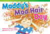 Maddy's Mad Hair Day