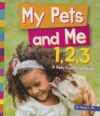 My Pets and Me 1 2 3