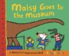 Maisy Goes to the Museum