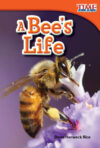 Bee's Life (Time for Kids(r) Informational Text)