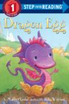 Dragon Egg (Step Into Reading Level 1)