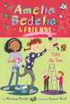 Amelia Bedelia & Friends Paint the town