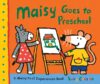 Maisy Goes to Preschool (Board) (Maisy)