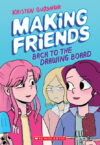 Making Friends: Back to the Drawing Board (Making
