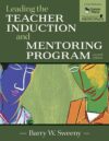 Leading the Teacher Induction and Mentoring Progra