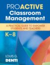 Proactive Classroom Management K-8: A Practical G
