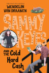 Sammy Keyes and the Cold Hard Cash #12