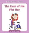 Case of the Flat Hat