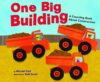 One Big Building: A Counting Book about Construct