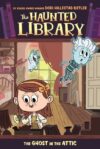 Ghost in the Attic (Haunted Library #02)