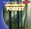 Exploring the Forest