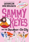 Sammy Keyes and the Showdown in Sin City #16