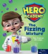 Fizzing Mixture: Leveled Reader Set 4
