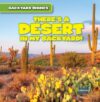 There's a Desert in My Backyard!
