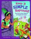 Keep It Simple Rapunzel!: The Fairy-Tale Physics