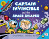Captain Invincible and the Space Shapes (Mathstart