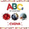 ABCs of Countries: China: An ABC alphabet picture