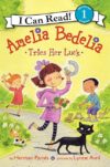 Amelia Bedelia Tries Her Luck (ICR Level 1) (HC)