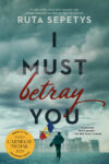 I Must Betray You (NYP 05-02-23)