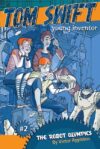 Robot Olympics (Tom Swift Young Inventor #2)