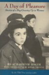 Day of Pleasure: Stories of a Boy Growing Up in