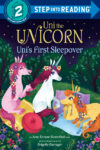 Uni the Unicorn Uni's First Sleepover (SIR Lvl 2)