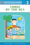 Three by the Sea (Penguin Young Readers Level 3)
