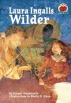 Laura Ingalls Wilder (On My Own Biographies)