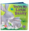 YOU'RE MY LITTLE BUNNY (Board)