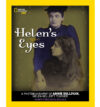 Helen's Eyes: A Photobiography of Annie Sullivan