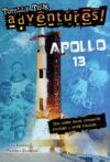 Apollo 13 (Totally True Adventures): How Three Br