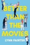 Better Than the Movies (HC)