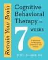 Retrain Your Brain: Cognitive Behavioral Therapy
