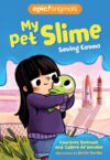 Saving Cosmo #3 (My Pet Slime)(HC)