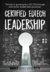 Certified EdTech Leadership: The key to growing a