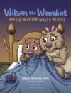 Wilson the Wombat and the Nighttime What-If Worri