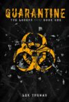 Loners #1 (Quarantine)