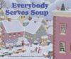 Everybody Serves Soup