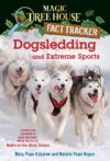 Dogsledding and Extreme Sports: A Nonfiction #34