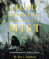 Light Shining Through the Mist: A Photo Dian Fosse