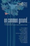 On Common Ground: The Power of Professional Learn