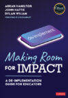 Making Room for Impact: A De-Implementation Guide