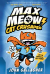 Cat Crusader: (A Graphic Novel) (Max Meow #1)(LB)