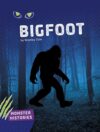 Bigfoot (Monster Histories)